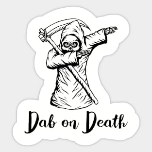 Dab on Death Sticker